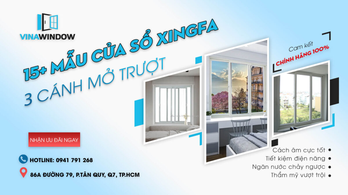cửa sổ mở trượt 3 cánh nhôm xingfa
