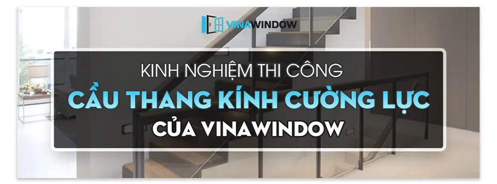 kinh nghiệm thi công của vinawindow